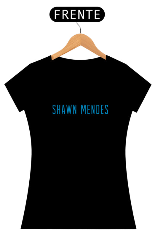 “Camiseta Feminina Shawn Mendes Frente&Costas”