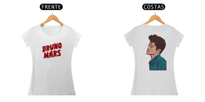 “Camiseta Feminina Bruno Mars Frente&Costas”