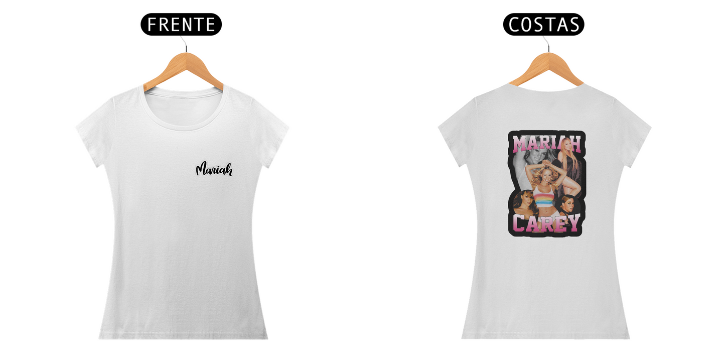 “Camiseta Feminina Mariah Carey Frente&Costas”