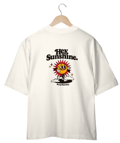 “Camiseta Oversized Unisex Hey Sunshine Frente&Costas”